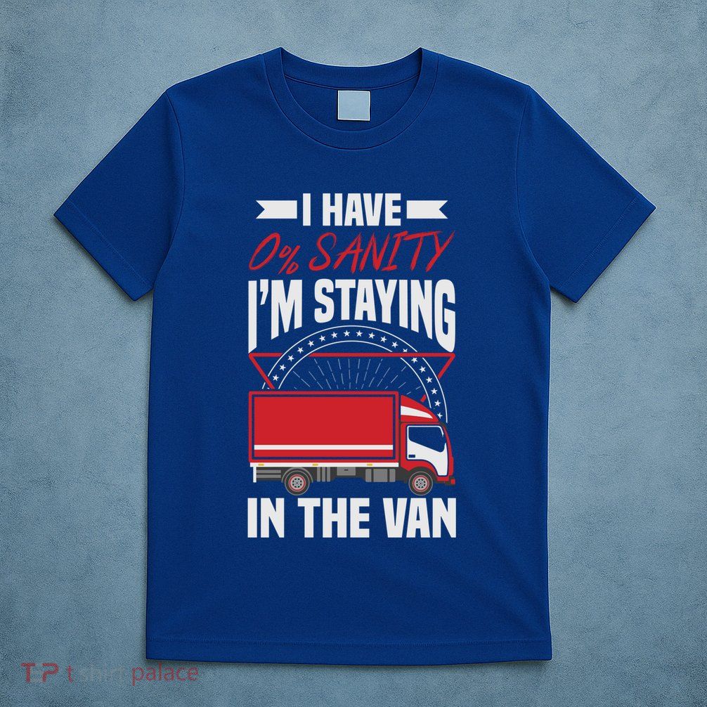 Funny IM Staying In Tha Van Phasmophobia Gift T-Shirt