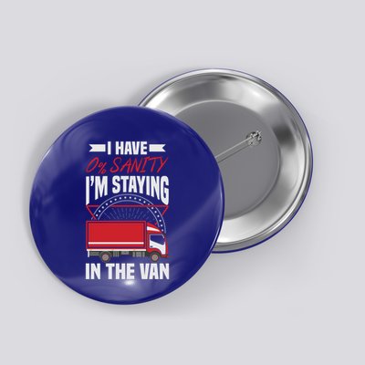 Funny IM Staying In Tha Van Phasmophobia Gift Button