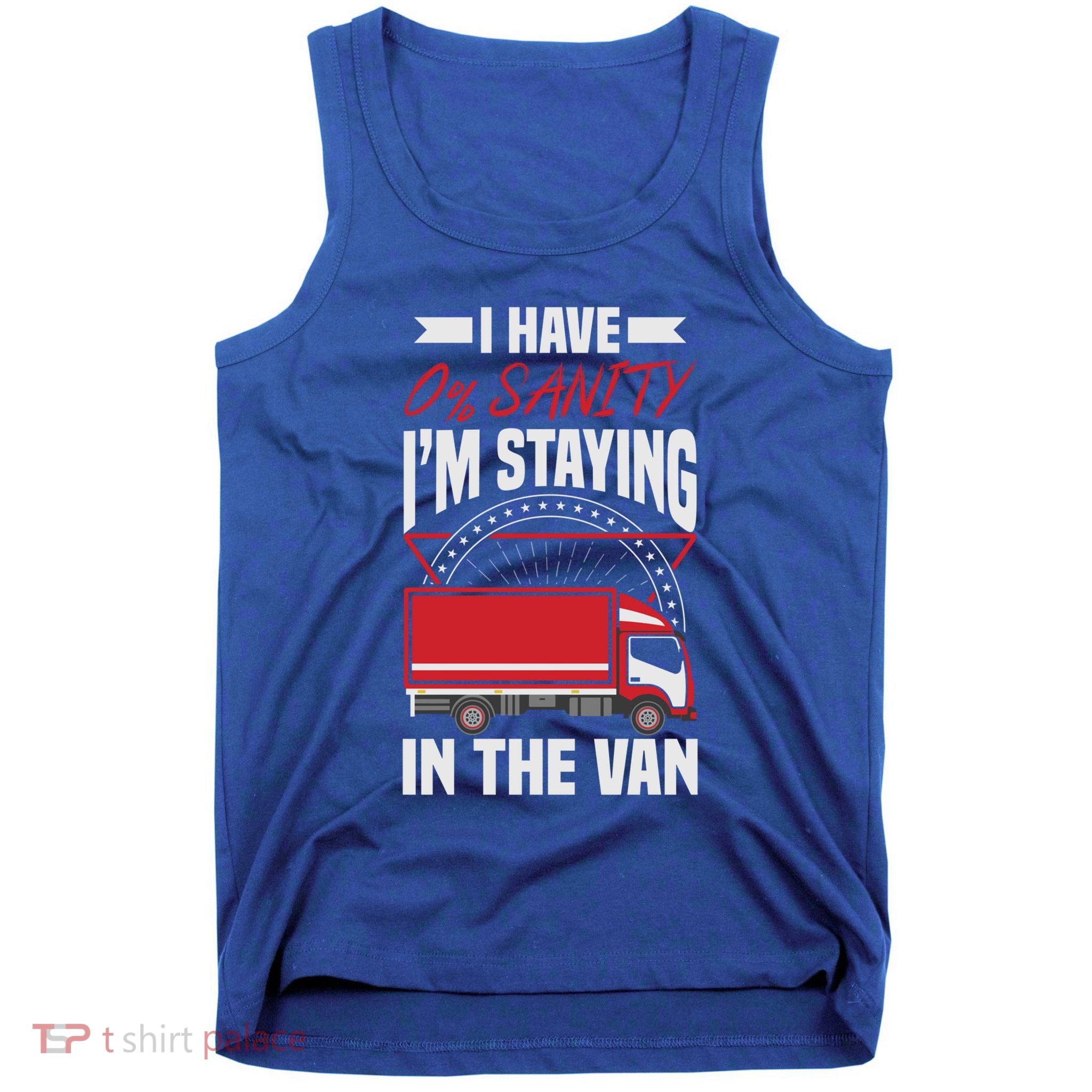 Funny IM Staying In Tha Van Phasmophobia Gift Tank Top