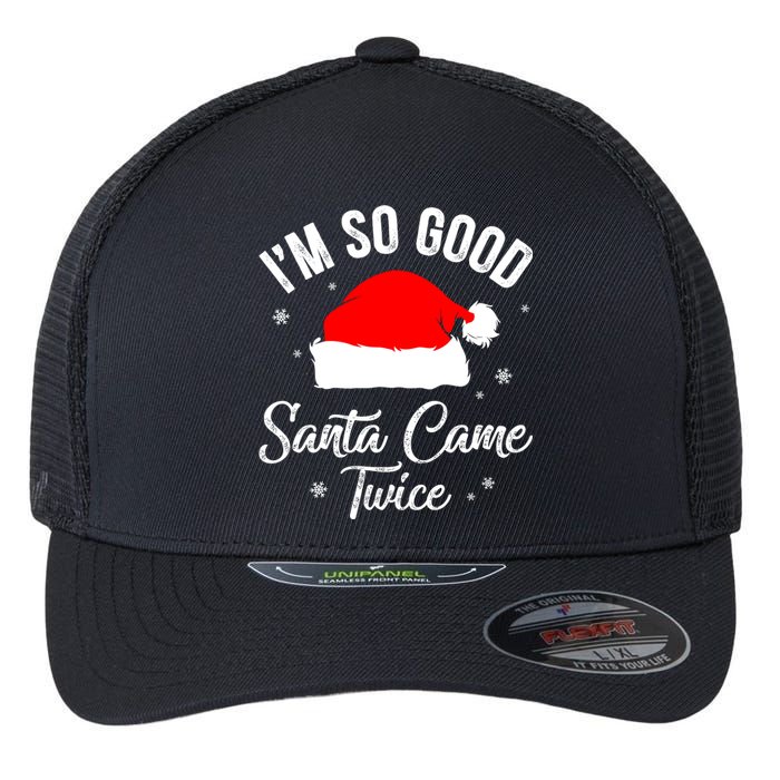 Funny Im So Good Santa Came Santa Hat Christmas Flexfit Unipanel Trucker Cap