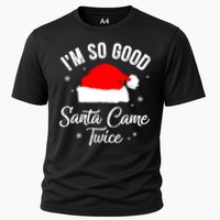 Funny Im So Good Santa Came Santa Hat Christmas Performance Shirt