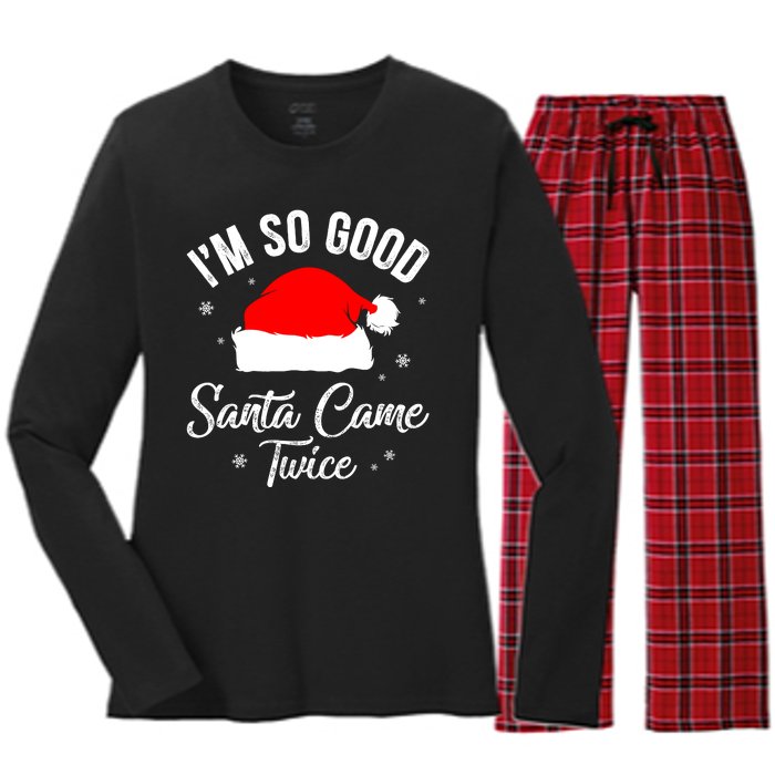 Funny Im So Good Santa Came Santa Hat Christmas Women's Long Sleeve Flannel Pajama Set 