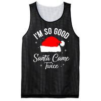 Funny Im So Good Santa Came Santa Hat Christmas Mesh Reversible Basketball Jersey Tank