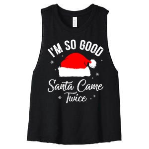 Funny Im So Good Santa Came Santa Hat Christmas Women's Racerback Cropped Tank