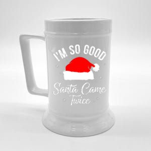 Funny Im So Good Santa Came Santa Hat Christmas Beer Stein