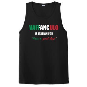 Funny Italian Saying Vaffanculo Have A Great Day Gift PosiCharge Competitor Tank