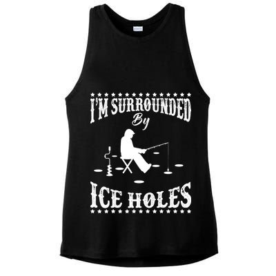 Funny I'm Surrounded By Ice Hole Ice Fishing Enthusiast Ladies PosiCharge Tri-Blend Wicking Tank