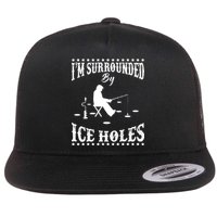 Funny I'm Surrounded By Ice Hole Ice Fishing Enthusiast Flatbill Hat