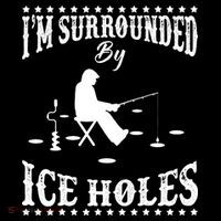 Funny I'm Surrounded By Ice Hole Ice Fishing Enthusiast Premium T-Shirt