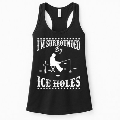 Funny I'm Surrounded By Ice Hole Ice Fishing Enthusiast Womens Tank Top
