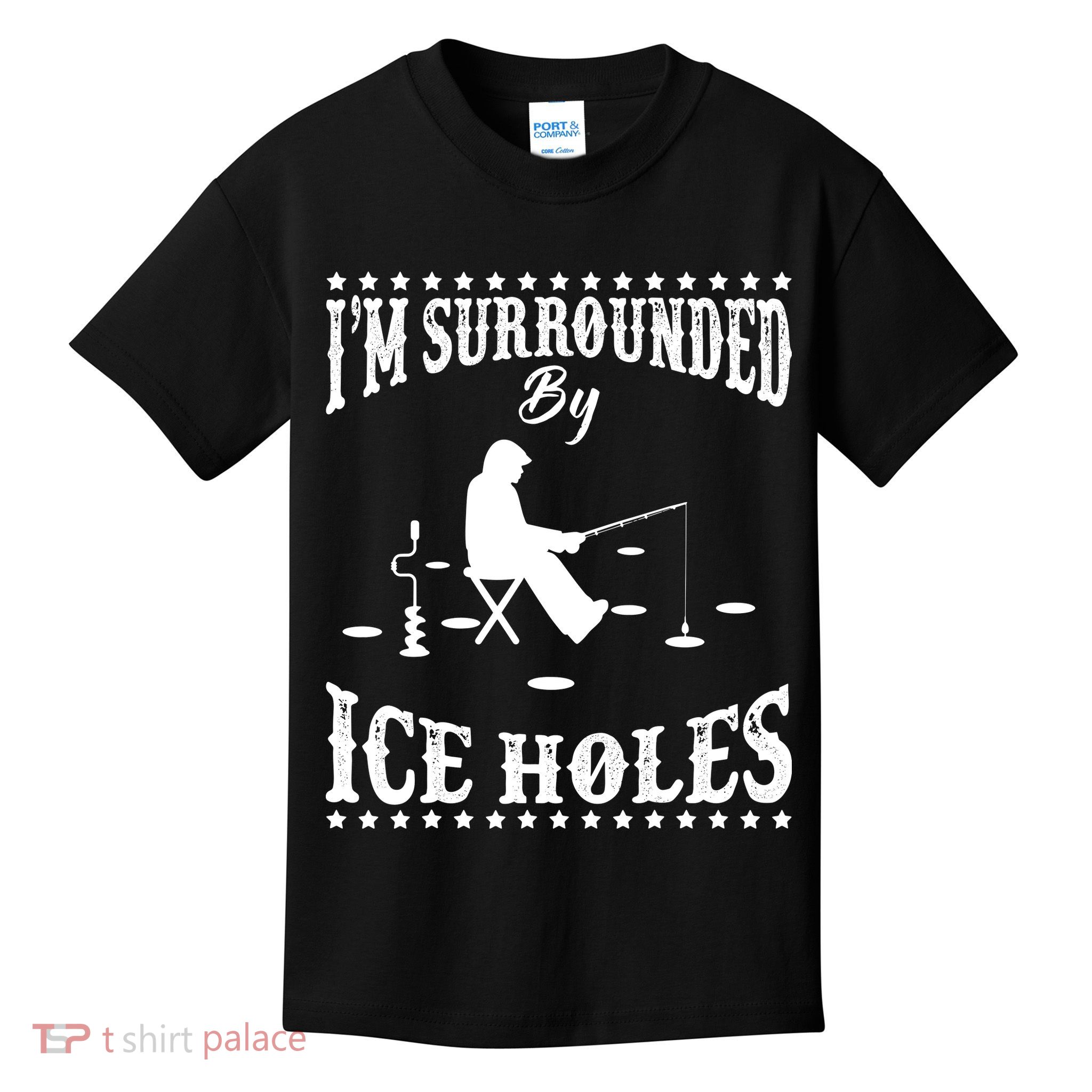 Funny I'm Surrounded By Ice Hole Ice Fishing Enthusiast Kids T-Shirt