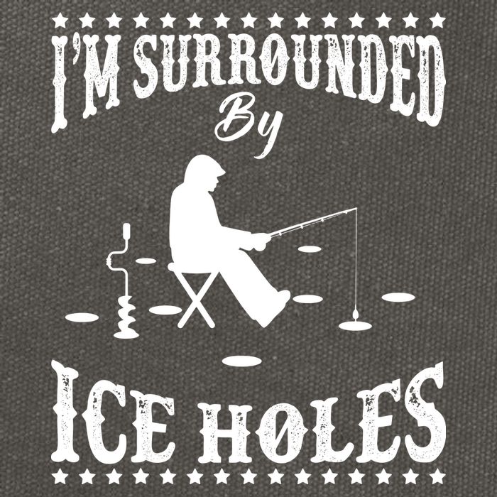 Funny I'm Surrounded By Ice Hole Ice Fishing Enthusiast Cotton Canvas Backpack