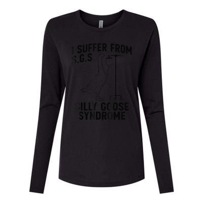 Funny I Suffer From Sgs S Silly Goose Syndrome Goose Womens Cotton Relaxed Long Sleeve T-Shirt