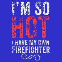 Funny Im So Hot I Have My Own Firefighter Great Gift 16 in Basic Backpack