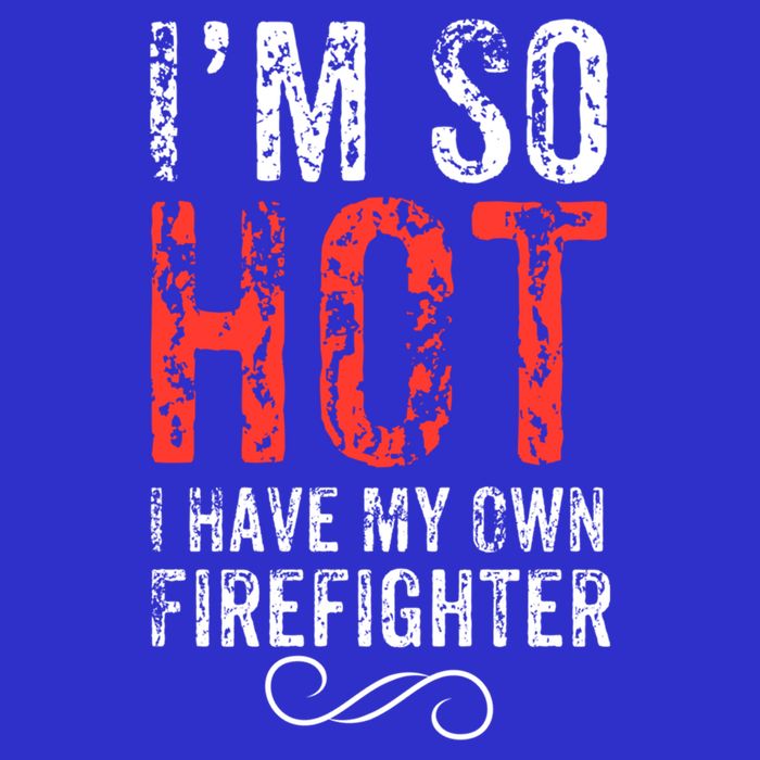 Funny Im So Hot I Have My Own Firefighter Great Gift 16 in Basic Backpack