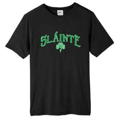 Funny Irish Slainte Gaelic Cheers Gift Tall Fusion ChromaSoft Performance T-Shirt