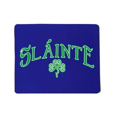 Funny Irish Slainte Gaelic Cheers Gift Mousepad