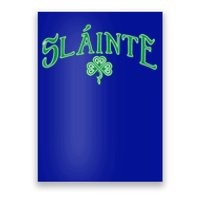 Funny Irish Slainte Gaelic Cheers Gift Poster