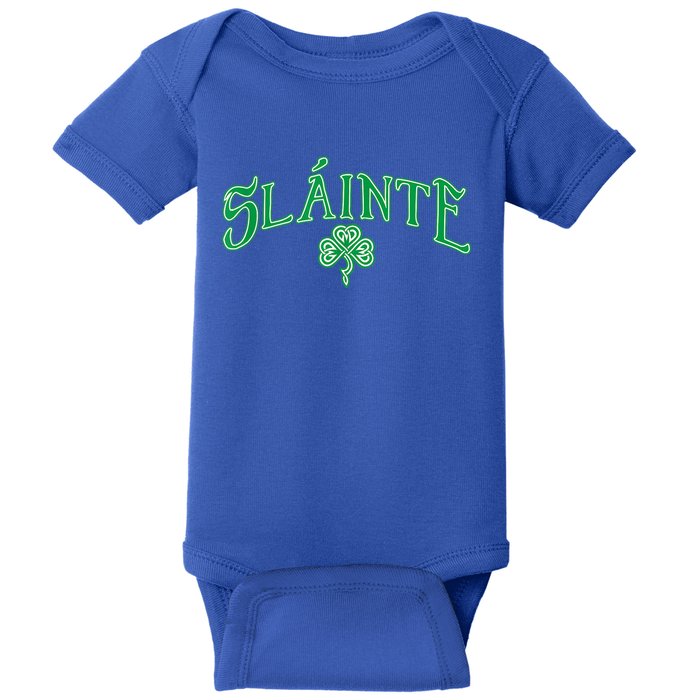 Funny Irish Slainte Gaelic Cheers Gift Baby Bodysuit