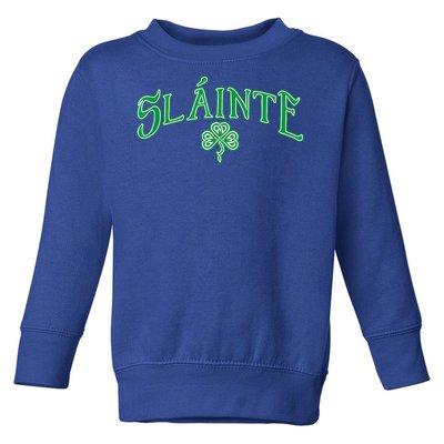 Funny Irish Slainte Gaelic Cheers Gift Toddler Sweatshirt