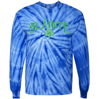 Funny Irish Slainte Gaelic Cheers Gift Tie-Dye Long Sleeve Shirt