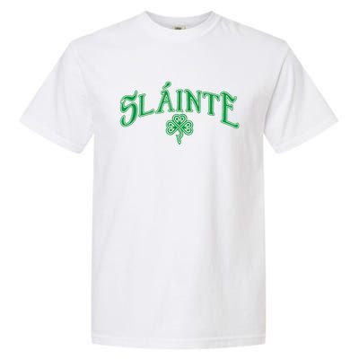 Funny Irish Slainte Gaelic Cheers Gift Garment-Dyed Heavyweight T-Shirt