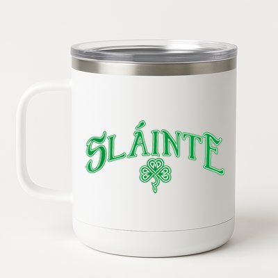 Funny Irish Slainte Gaelic Cheers Gift 12 oz Stainless Steel Tumbler Cup