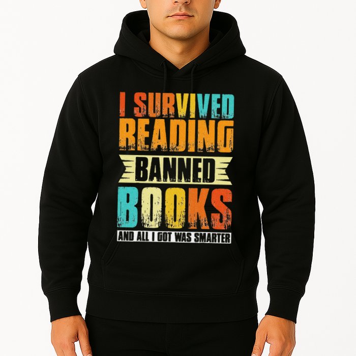 Funny I Survived Reading Banned Books And All I Got Was Smarter Hoodie
