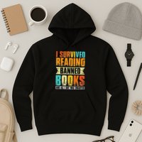Funny I Survived Reading Banned Books And All I Got Was Smarter Hoodie