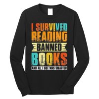 Funny I Survived Reading Banned Books And All I Got Was Smarter Long Sleeve Shirt