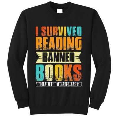 Funny I Survived Reading Banned Books And All I Got Was Smarter Sweatshirt