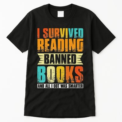 Funny I Survived Reading Banned Books And All I Got Was Smarter Tall T-Shirt