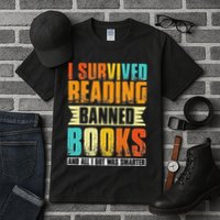 Funny I Survived Reading Banned Books And All I Got Was Smarter Tall T-Shirt