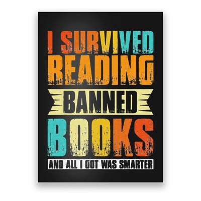 Funny I Survived Reading Banned Books And All I Got Was Smarter Poster