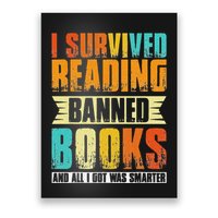 Funny I Survived Reading Banned Books And All I Got Was Smarter Poster