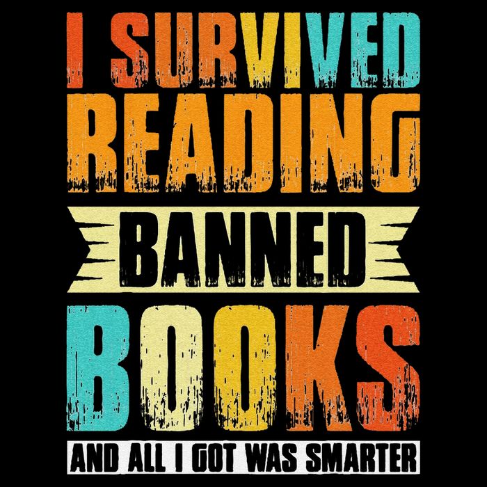 Funny I Survived Reading Banned Books And All I Got Was Smarter Poster
