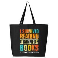 Funny I Survived Reading Banned Books And All I Got Was Smarter 25L Jumbo Tote