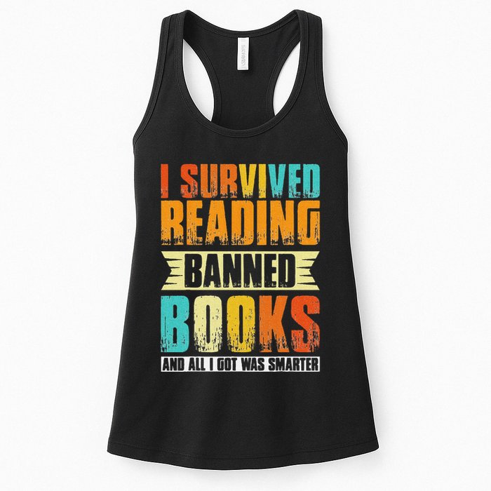 Funny I Survived Reading Banned Books And All I Got Was Smarter Womens Tank Top