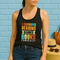 Funny I Survived Reading Banned Books And All I Got Was Smarter Womens Tank Top