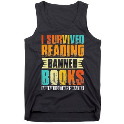Funny I Survived Reading Banned Books And All I Got Was Smarter Tank Top