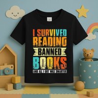 Funny I Survived Reading Banned Books And All I Got Was Smarter Toddler T-Shirt
