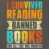 Funny I Survived Reading Banned Books And All I Got Was Smarter Cotton Canvas Backpack
