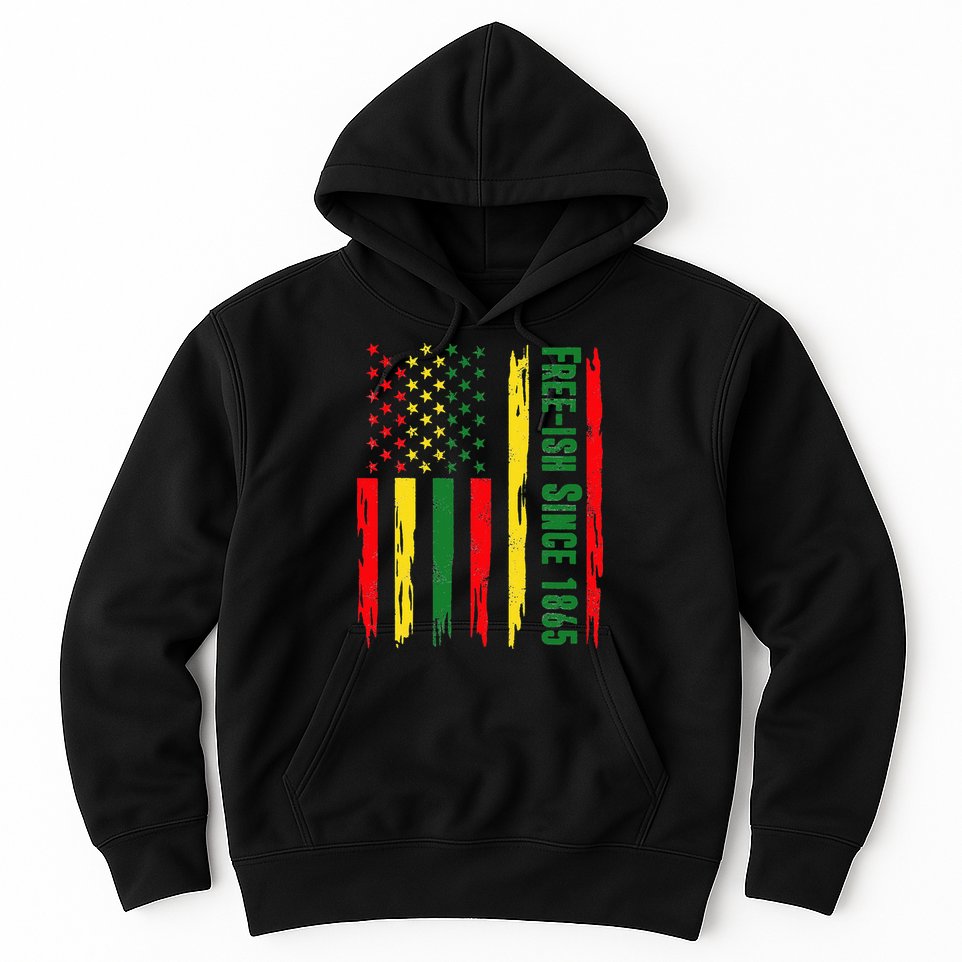 Free Ish Since 1865 With Pan African Flag For Juneteenth Hoodie