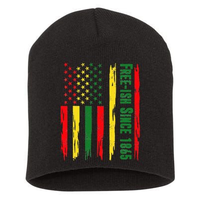 Free Ish Since 1865 With Pan African Flag For Juneteenth Short Acrylic Beanie