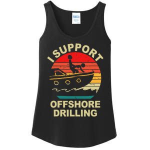 Funny I Support Offshore Drilling Ladies Essential Tank