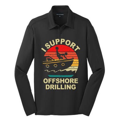 Funny I Support Offshore Drilling Silk Touch Performance Long Sleeve Polo