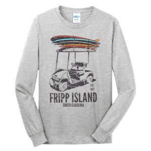 Fripp Island South Carolina Golf Cart Surfer Lowcountry Tall Long Sleeve T-Shirt