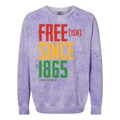 Free Ish Since 1865 African American Freeish Juneteenth Colorblast Crewneck Sweatshirt