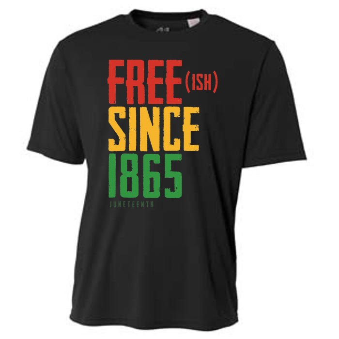 Free Ish Since 1865 African American Freeish Juneteenth Cooling Performance Crew T-Shirt