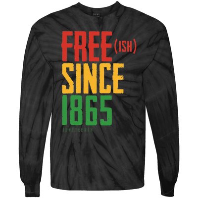 Free Ish Since 1865 African American Freeish Juneteenth Tie-Dye Long Sleeve Shirt